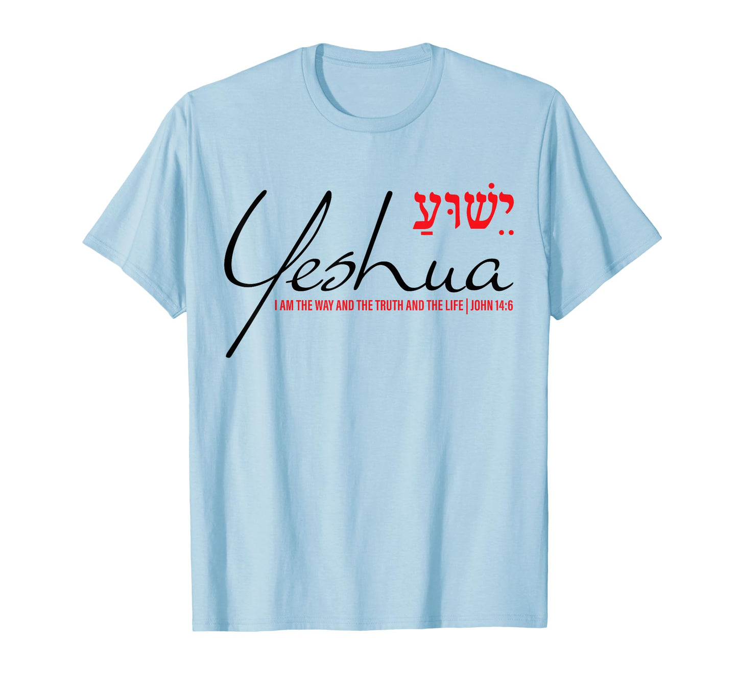 Yeshua Shirt White Hebrew Men Women Kids Christian Jesus God T-Shirt