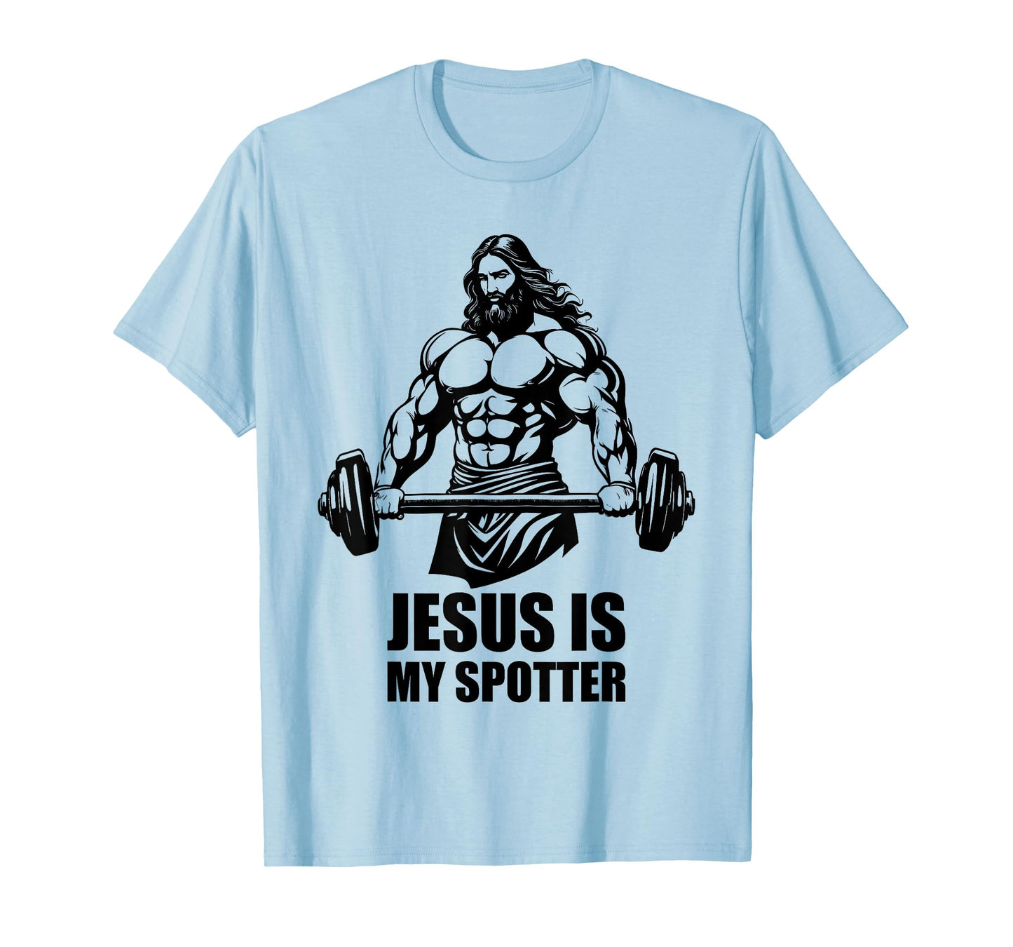 Jesus Is My Spotter in Gym Jesus Christ Christians American T-Shirt