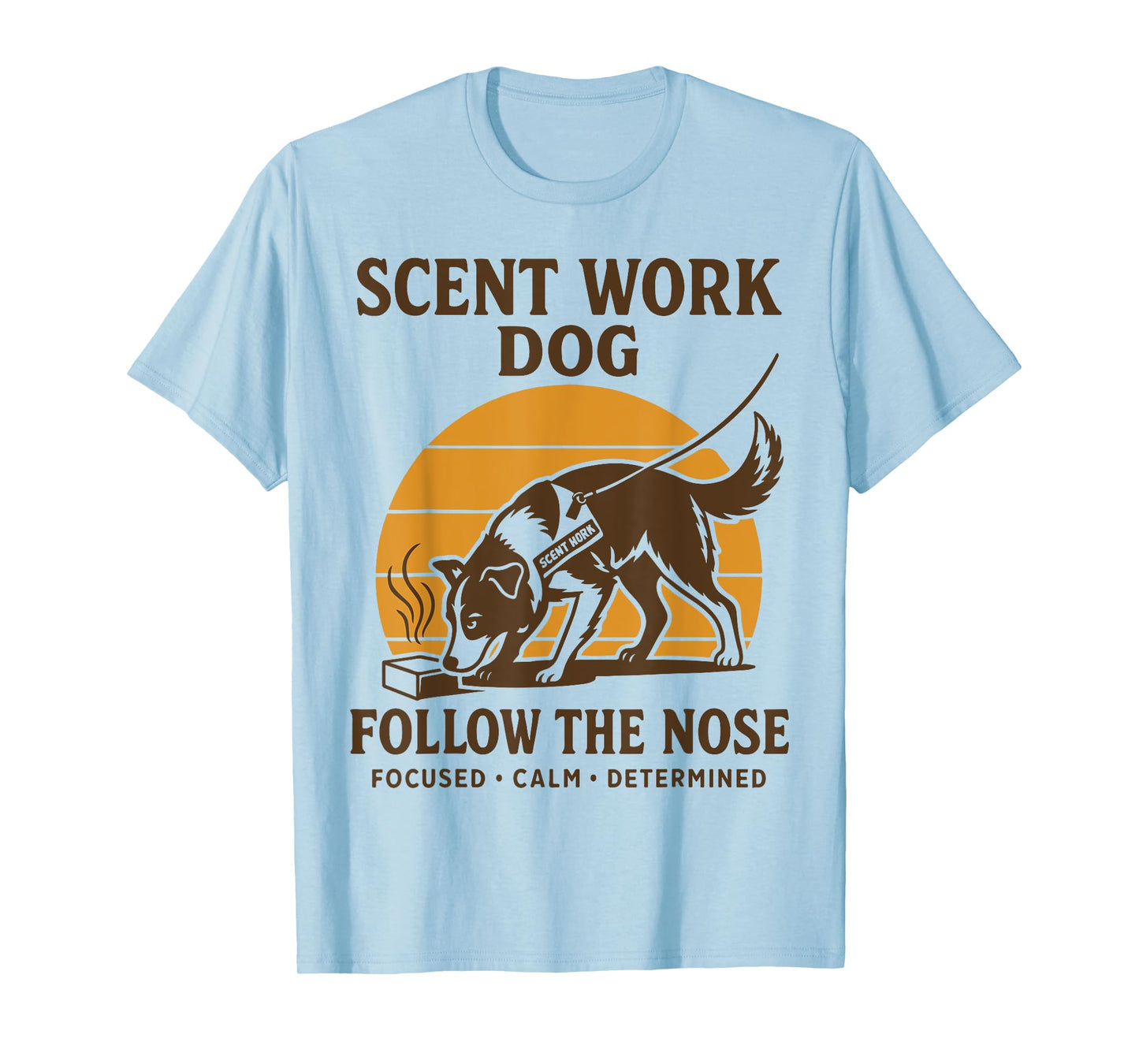 Scent work dog T-Shirt