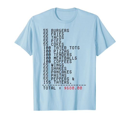 55 Burgers 55 Fries I Think You Should Leave Funny T-Shirt