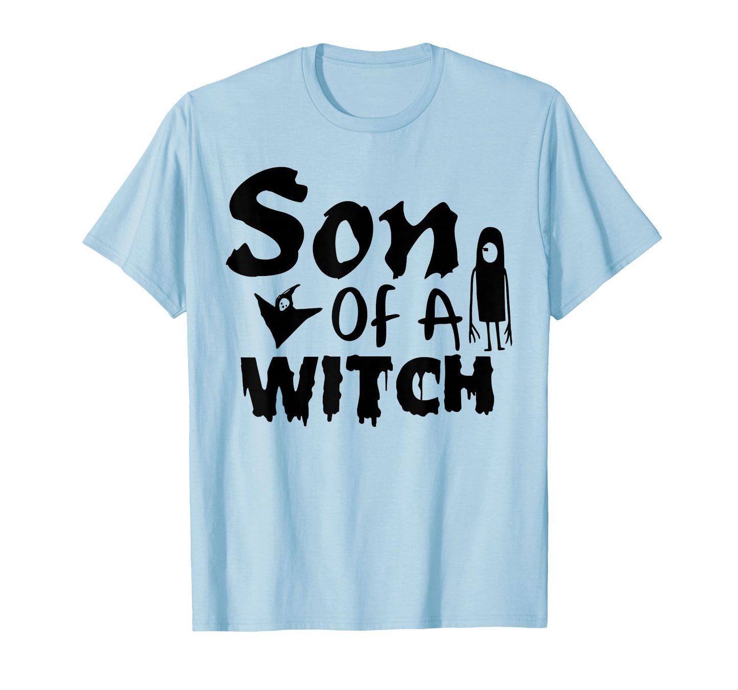 Son of a Witch Toddler HalloweenCostume Family Mamas Boys T-Shirt