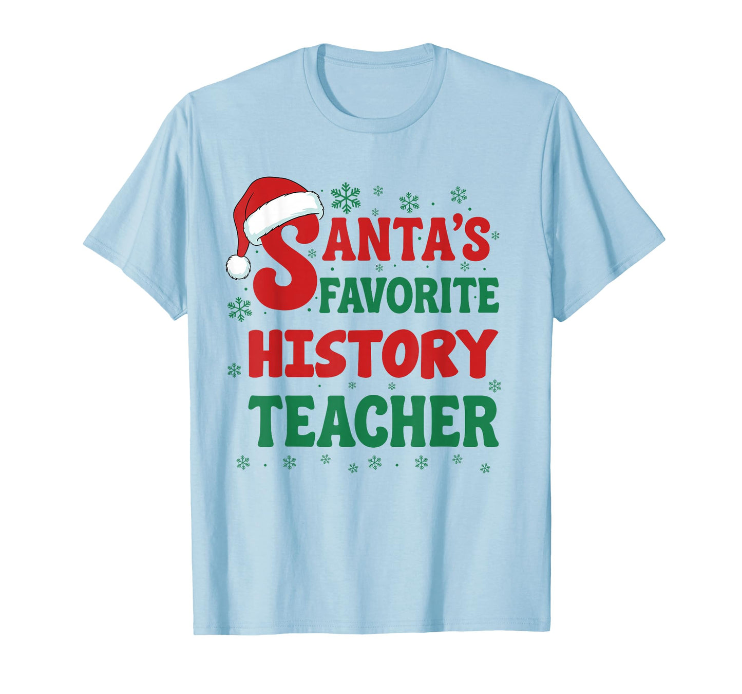 Santa's Favorite History Teacher Christmas Holiday Pajama T-Shirt