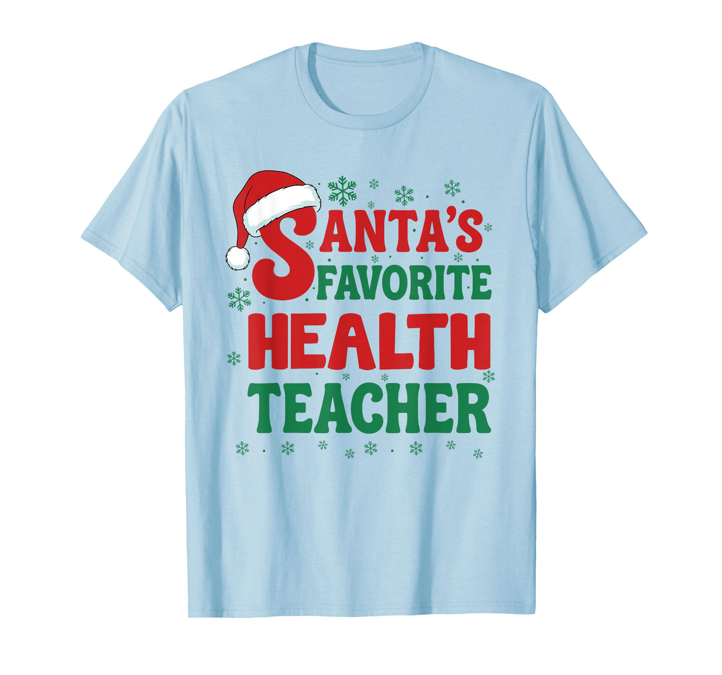 Santa's Favorite Health Teacher Christmas Holiday Pajama T-Shirt