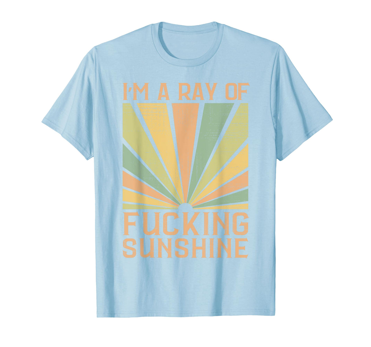 I’m A Ray of F-ing Sunshine Sarcastic Humor Summer Vacation T-Shirt