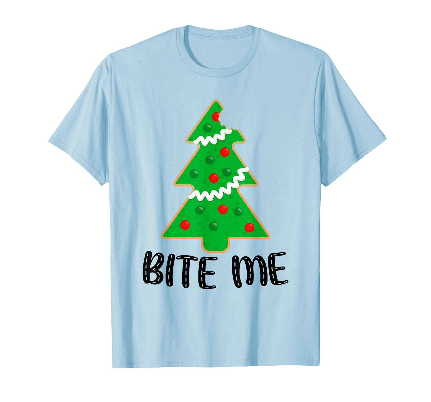 Bite Me Funny Christmas Tree Cookies Sarcastic Xmas T-Shirt