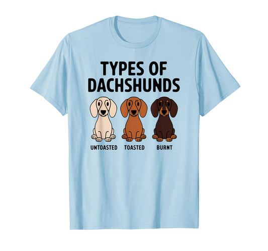 I've Got Friends In Low Places Dachshund.co Types Of Dachshund Funny Wiener Sausage Dog T-Shirt