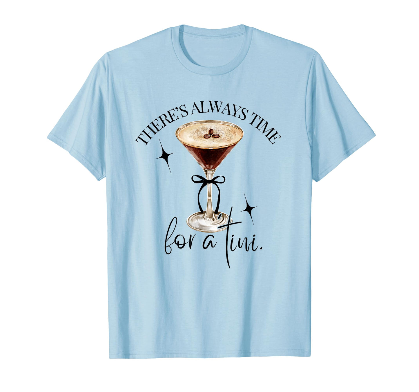 There's Always Time for a Tini Espresso Martini Time Vintage T-Shirt