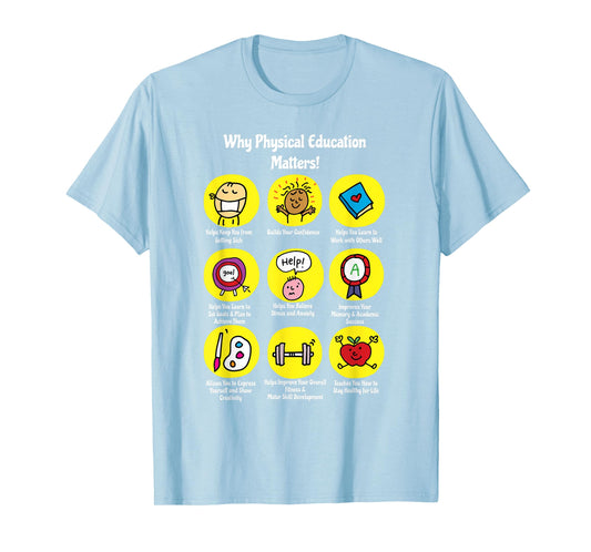 Why P.E. Matters T-Shirt Teachable Apparel Coach Gift T-Shirt