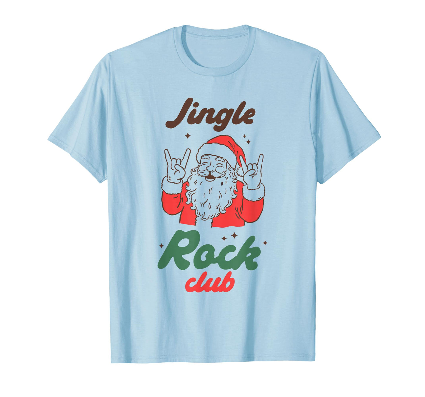 Jingle Rock Club Santa Claus Holiday Party Rock Music Xmas T-Shirt