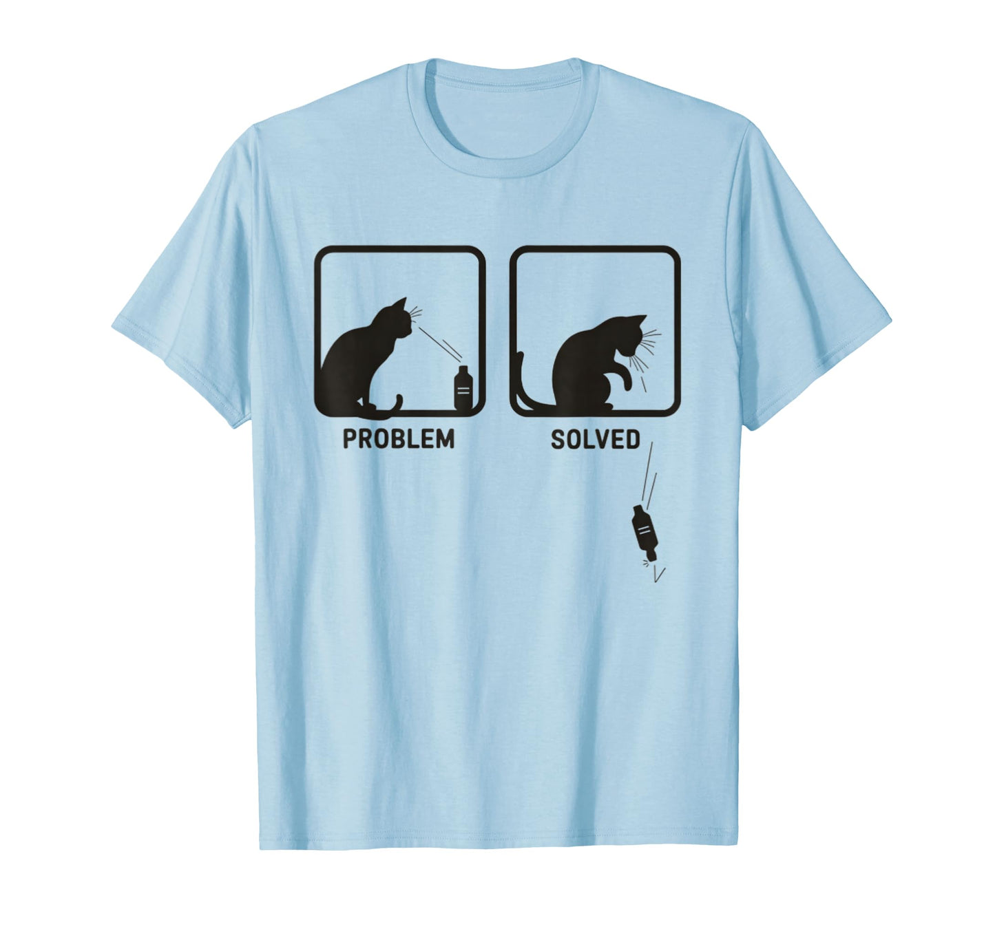 Problem Solved Funny Sarcastic Cat Graphic T-Shirt