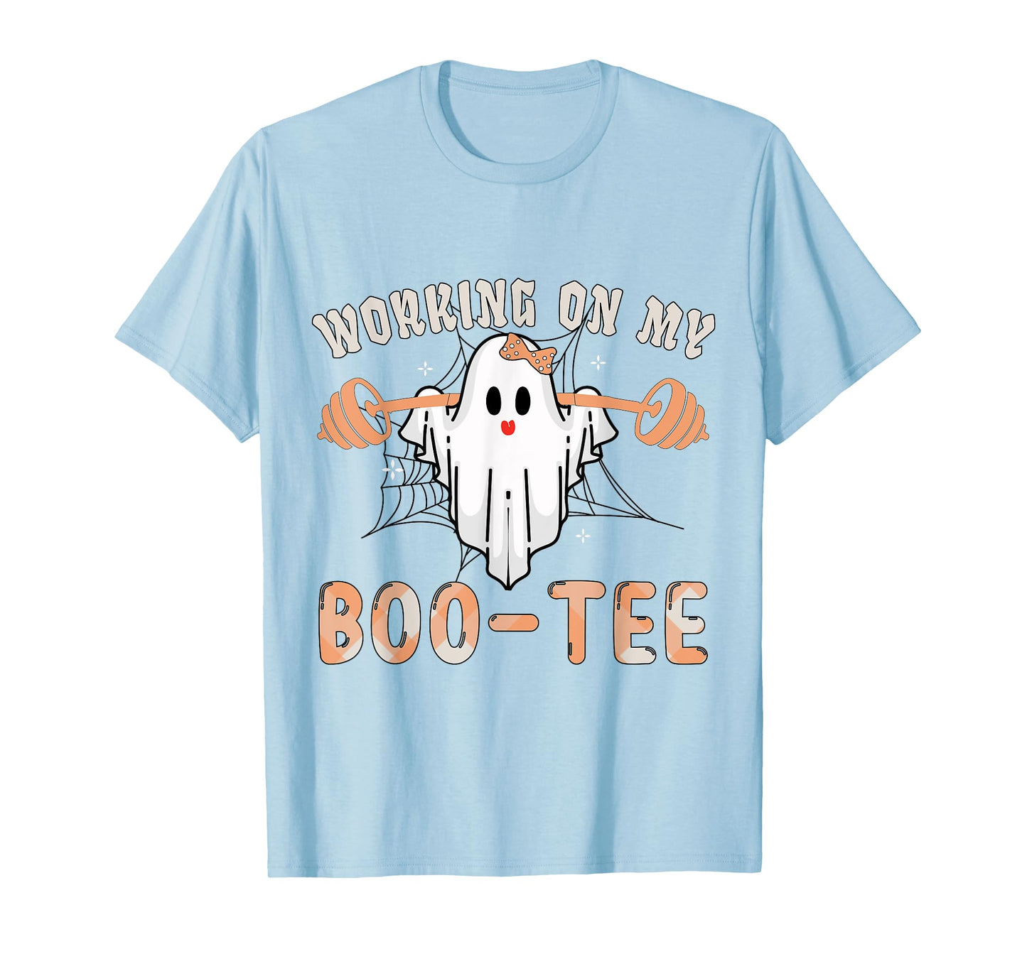Working On My Bootee Ghost Boo Gym Spooky Funny Halloween T-Shirt