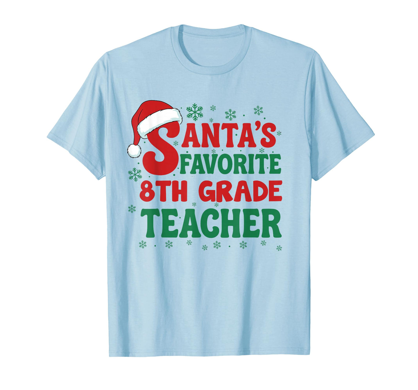 Santa's Favorite 8th Grade Teacher Christmas Holiday Pajama T-Shirt