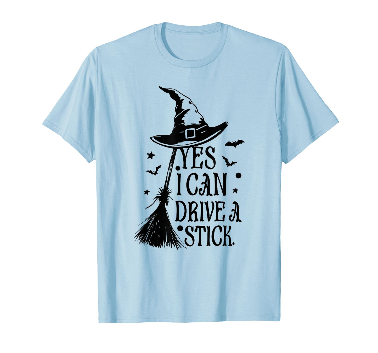 Witches, Bats, Witch Broom and Hat Yes I Can Drive A Stick T-Shirt
