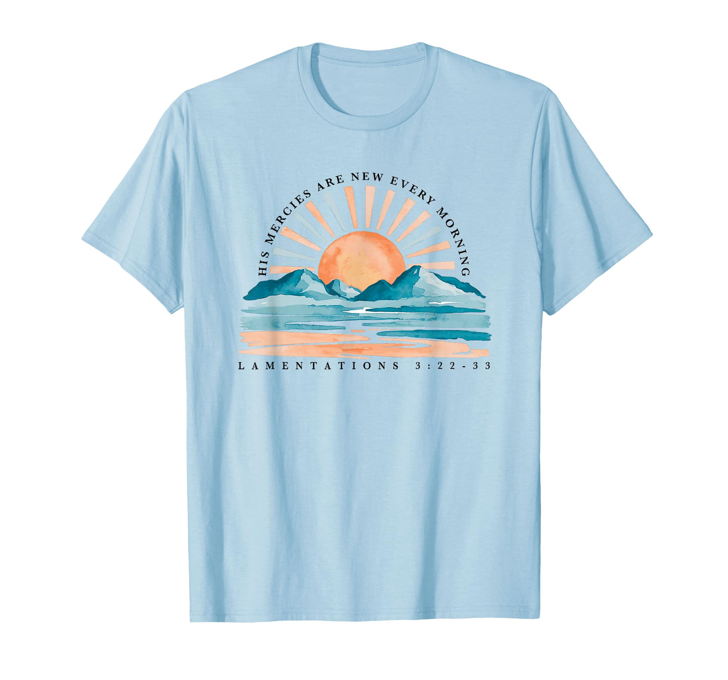His Mercies Are New Every Morning T-Shirt
