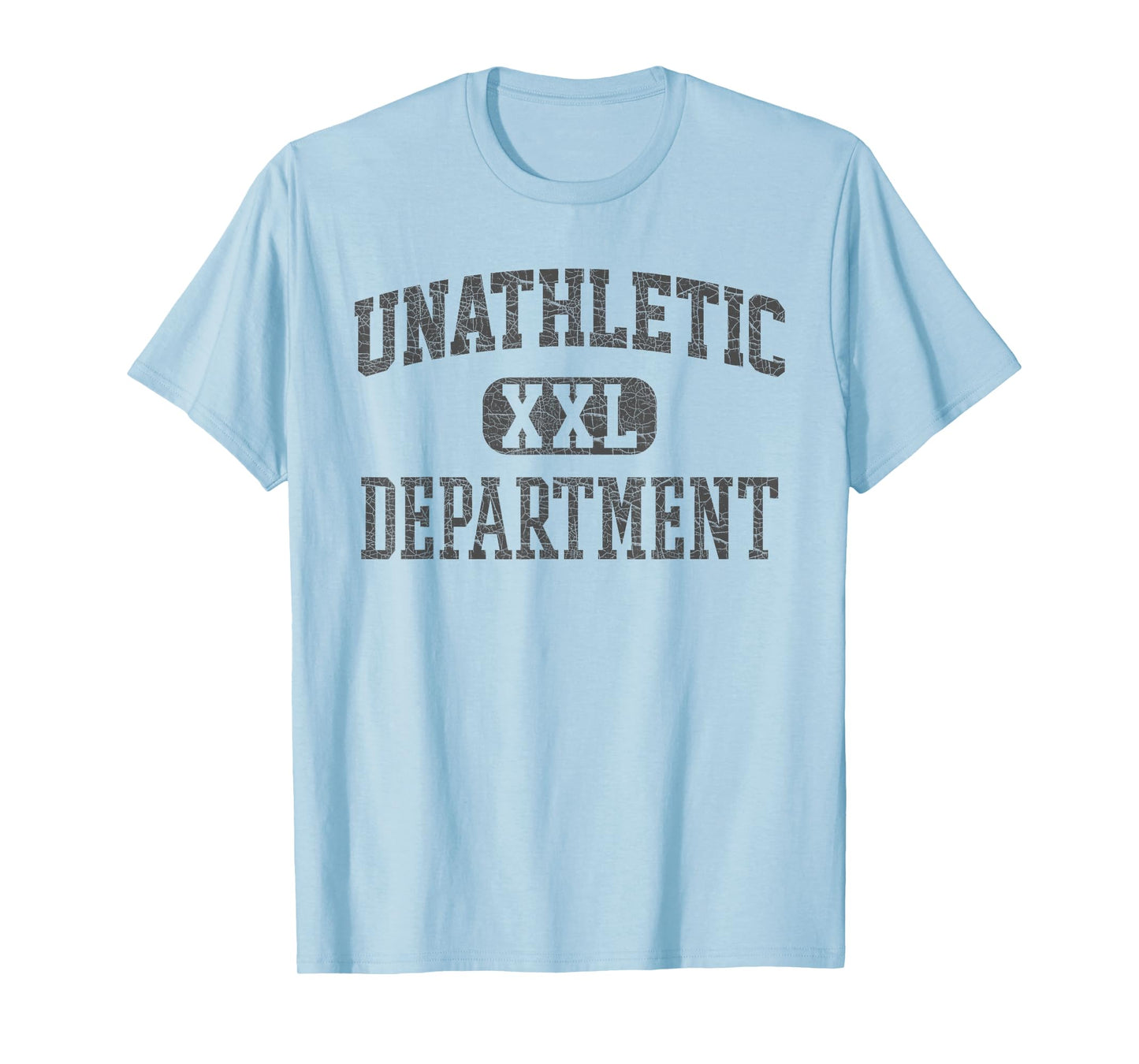 Unathletic Department Funny Gym Humor Sports Wife Girlfriend T-Shirt