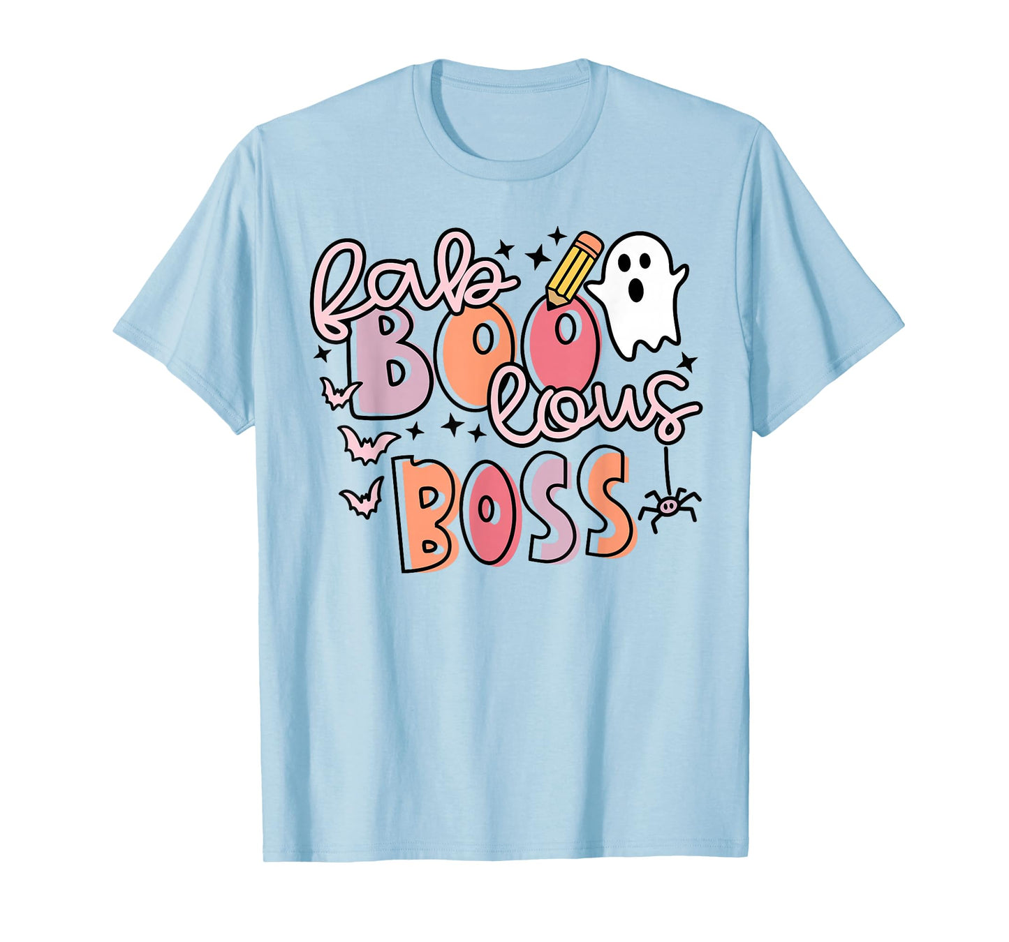 Fall Faboolous Boss - Halloween Boss T-Shirt