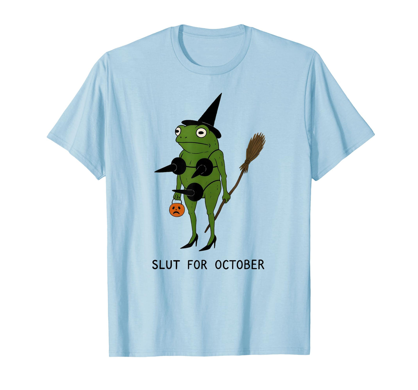 Funny Witch Frog Slut for October Halloween Costume Women T-Shirt