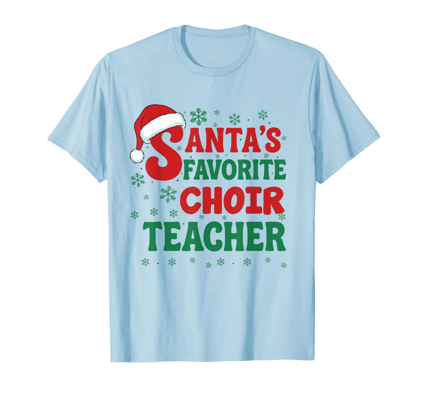 Santa's Favorite Choir Teacher Christmas Holiday Pajama T-Shirt