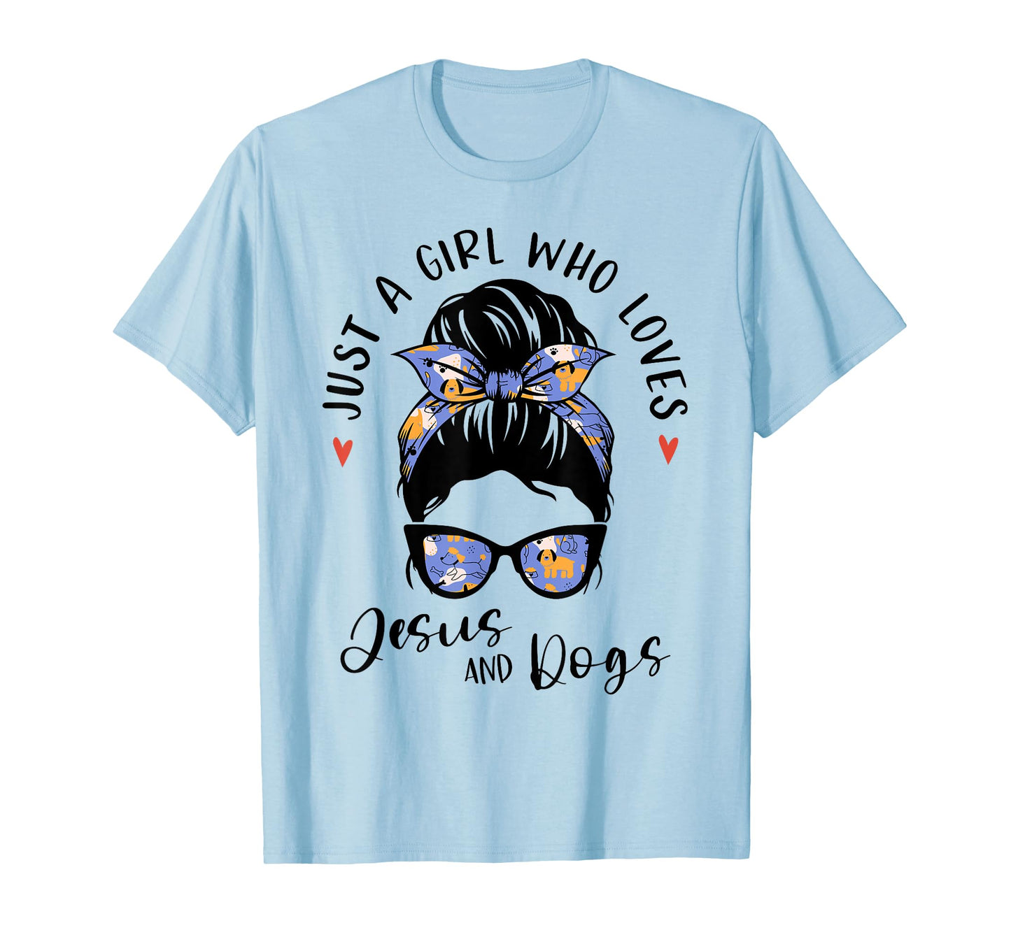Just A Girl Who Loves Jesus And Dogs Gifts For Dog Lover T-Shirt