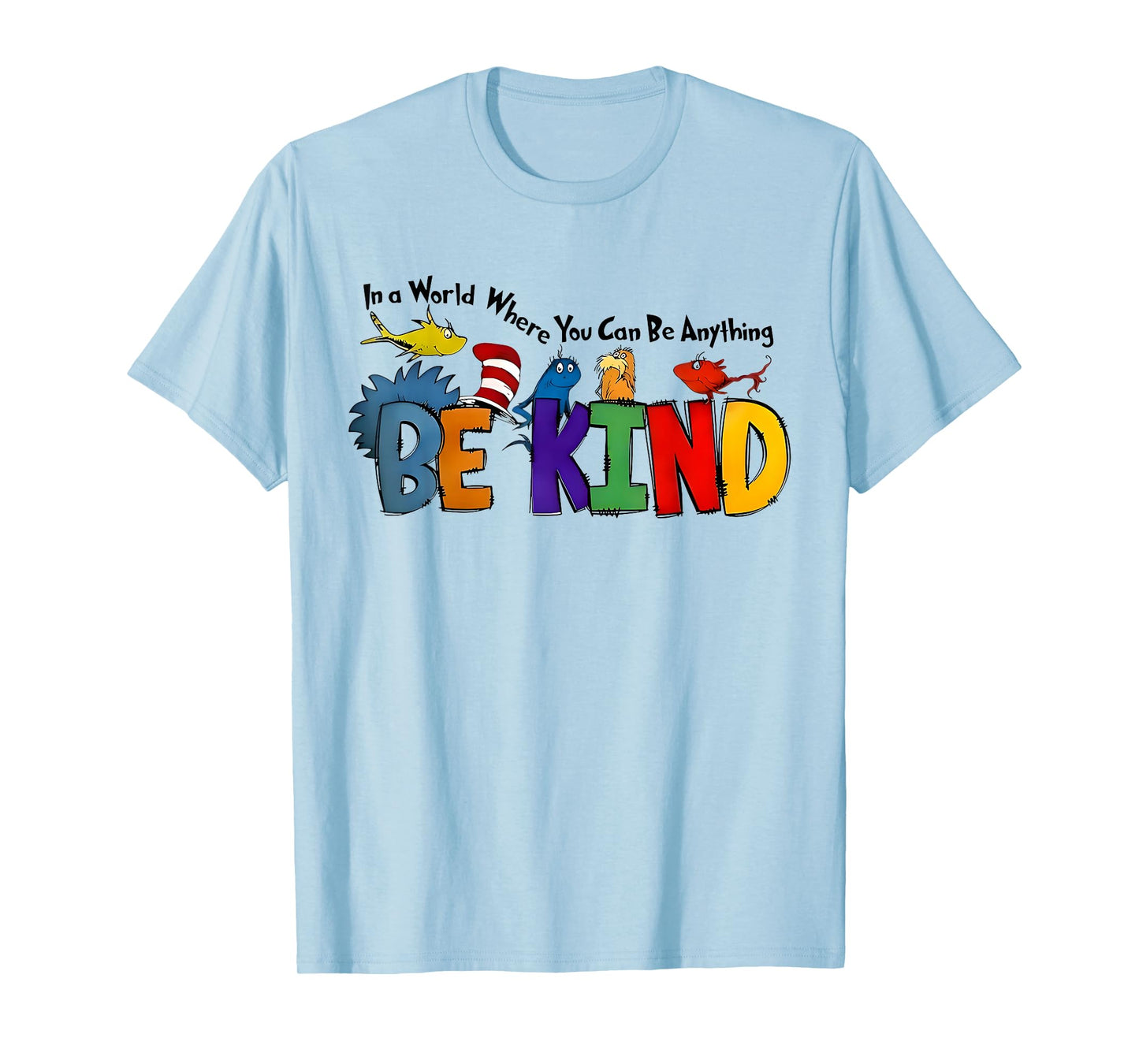 In A World Where You Can Be Anything Be Kind Kindness Retro T-Shirt