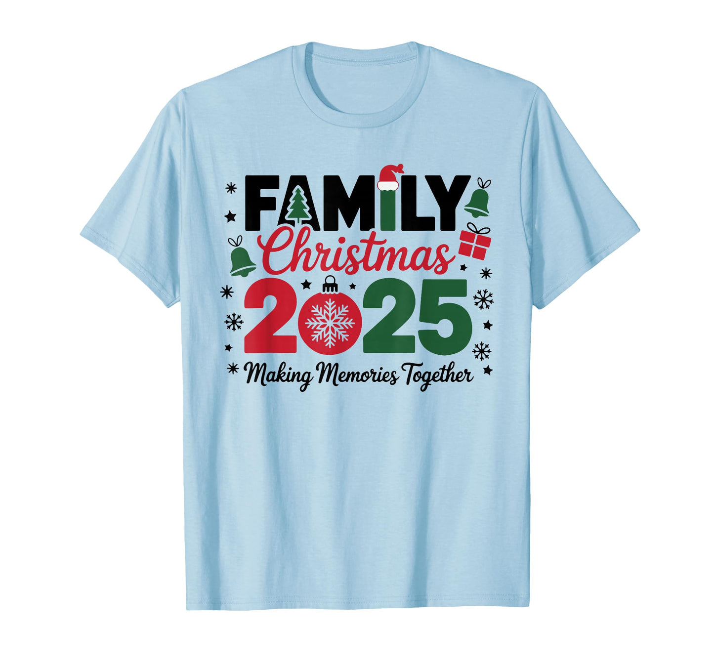 Family Christmas 2025 Making Memories Together Xmas Matching T-Shirt