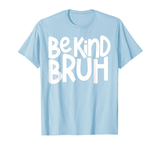 Unity Day Be Kind Bruh Orange Anti Bullying Kindness Kids T-Shirt