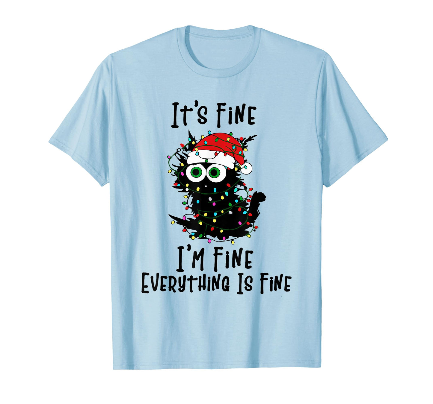 It's Fine We're Fine Everything is Fine Cat Teacher Xmas T-Shirt