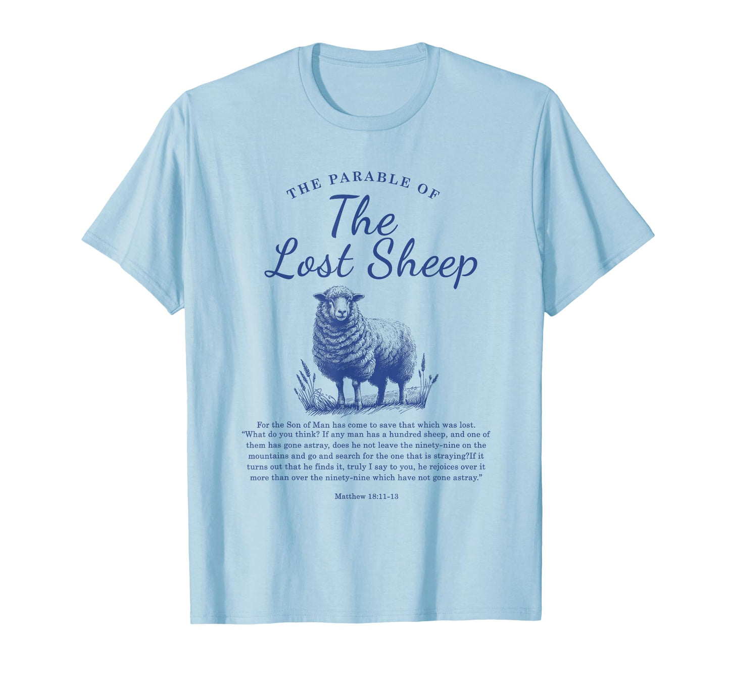 Parable Of The Lost Sheep Christian Bible Verse Matthew 18 T-Shirt