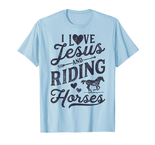 I Love Jesus And Riding Horses Horse Girl Horseback Rider T-Shirt