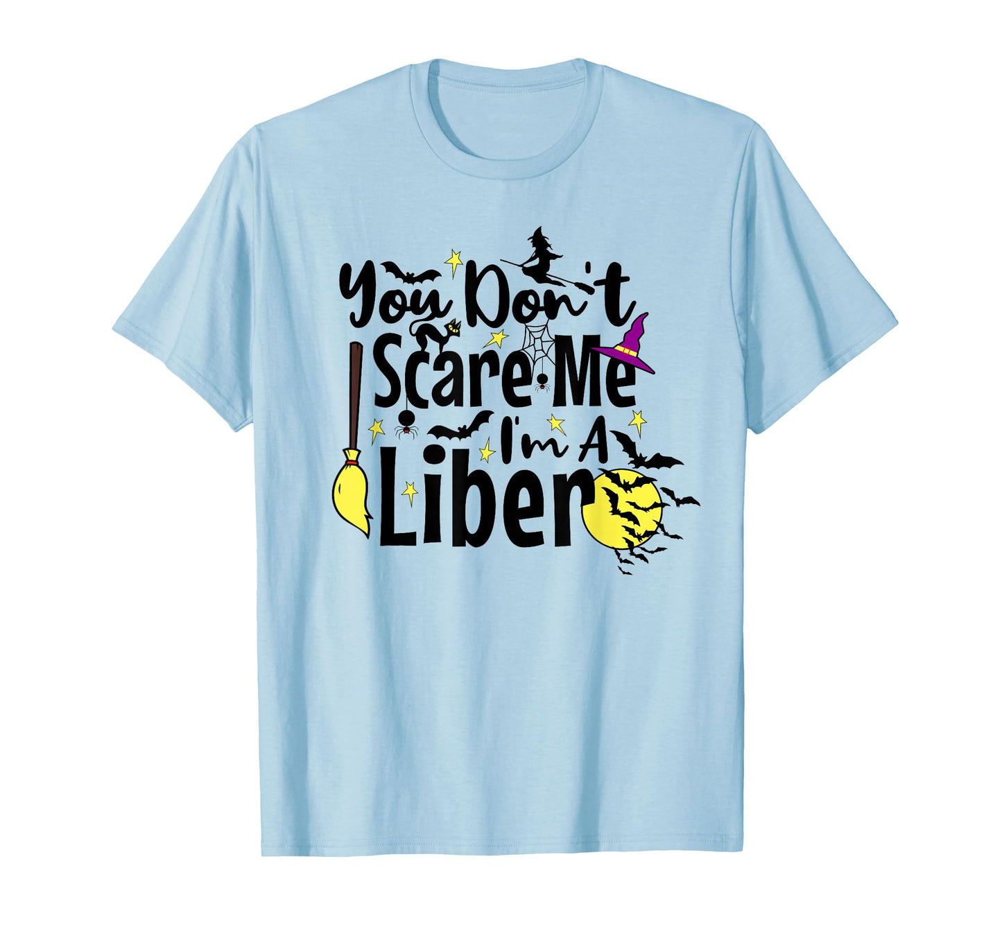 Libero Volleyball Player Halloween You Don't Scare Me T-Shirt