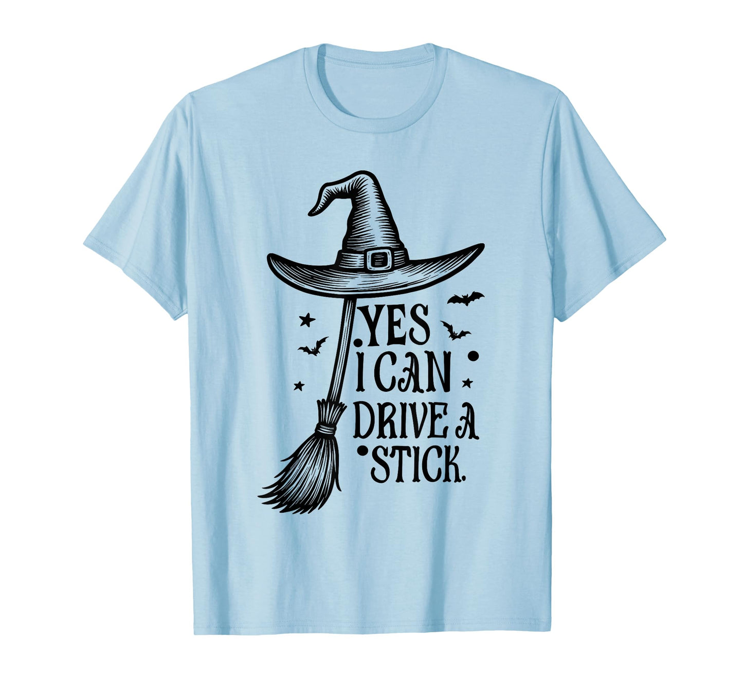 Yes I Can Drive A Stick Funny Halloween Spooky Witch T-Shirt