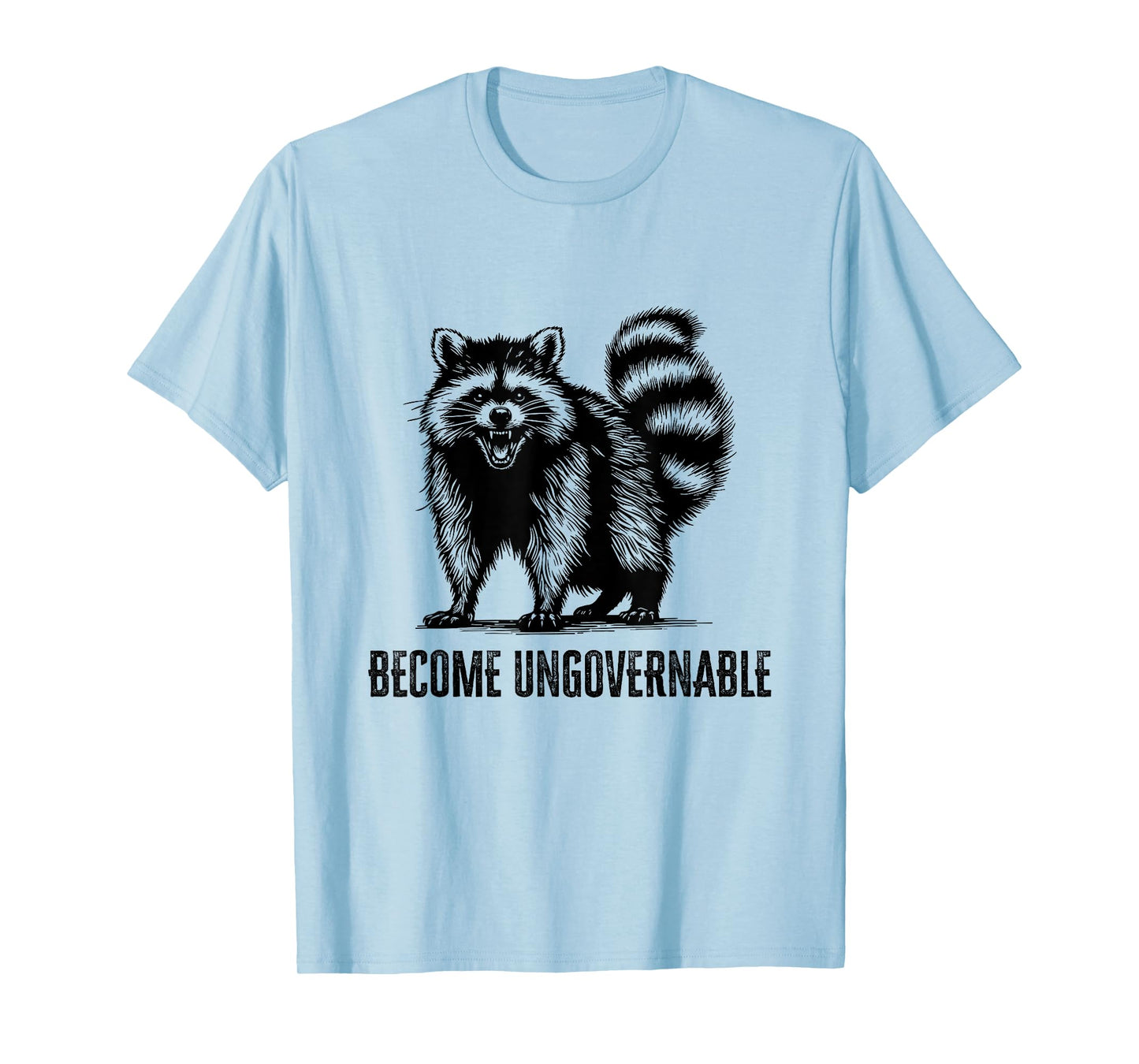 Become Ungovernable Funny Racoon Meme Vintage Angry Raccoon T-Shirt