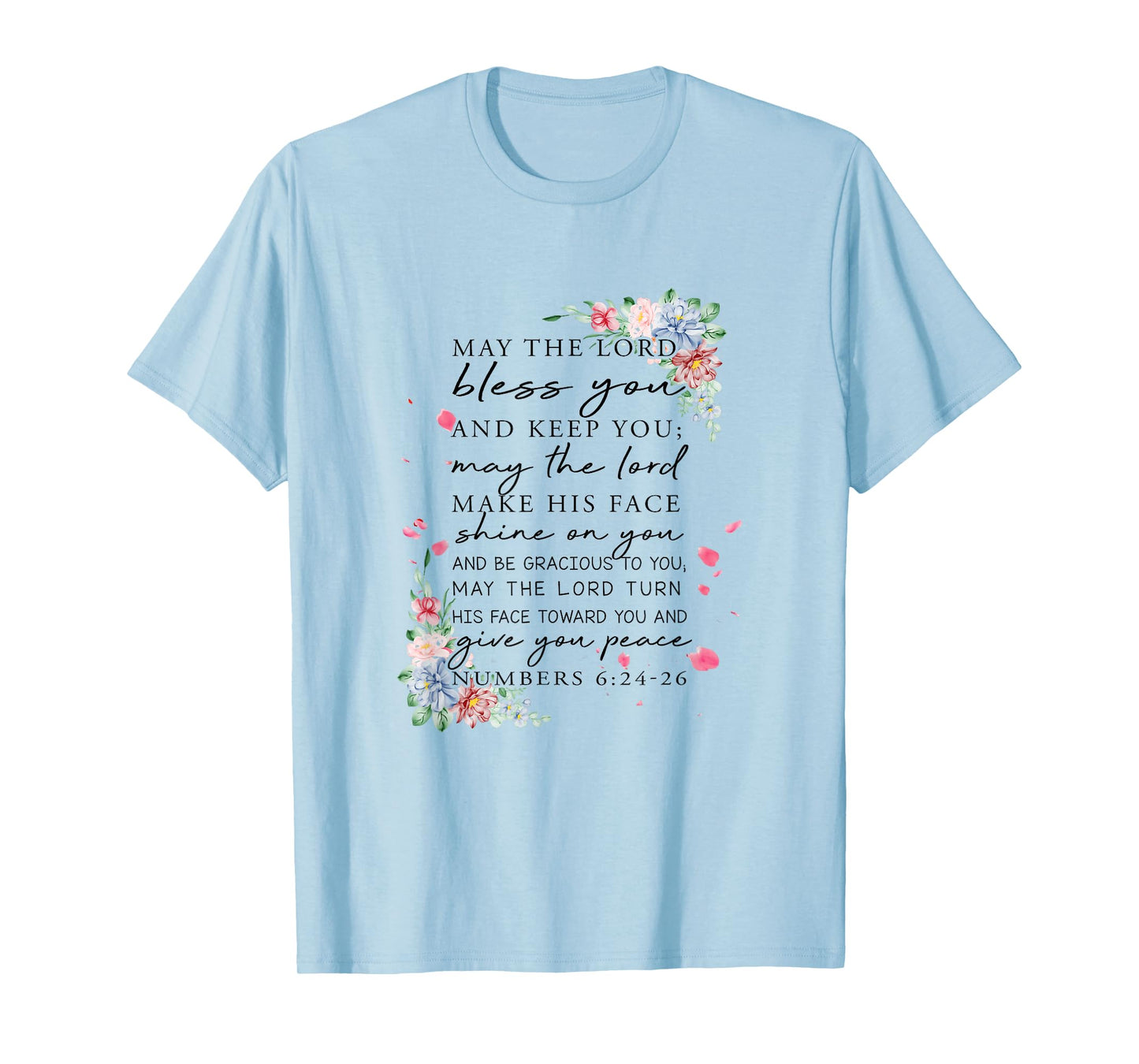 Christian Jesus Lovers Bible Numbers 6:24-26 Lord Bless You T-Shirt