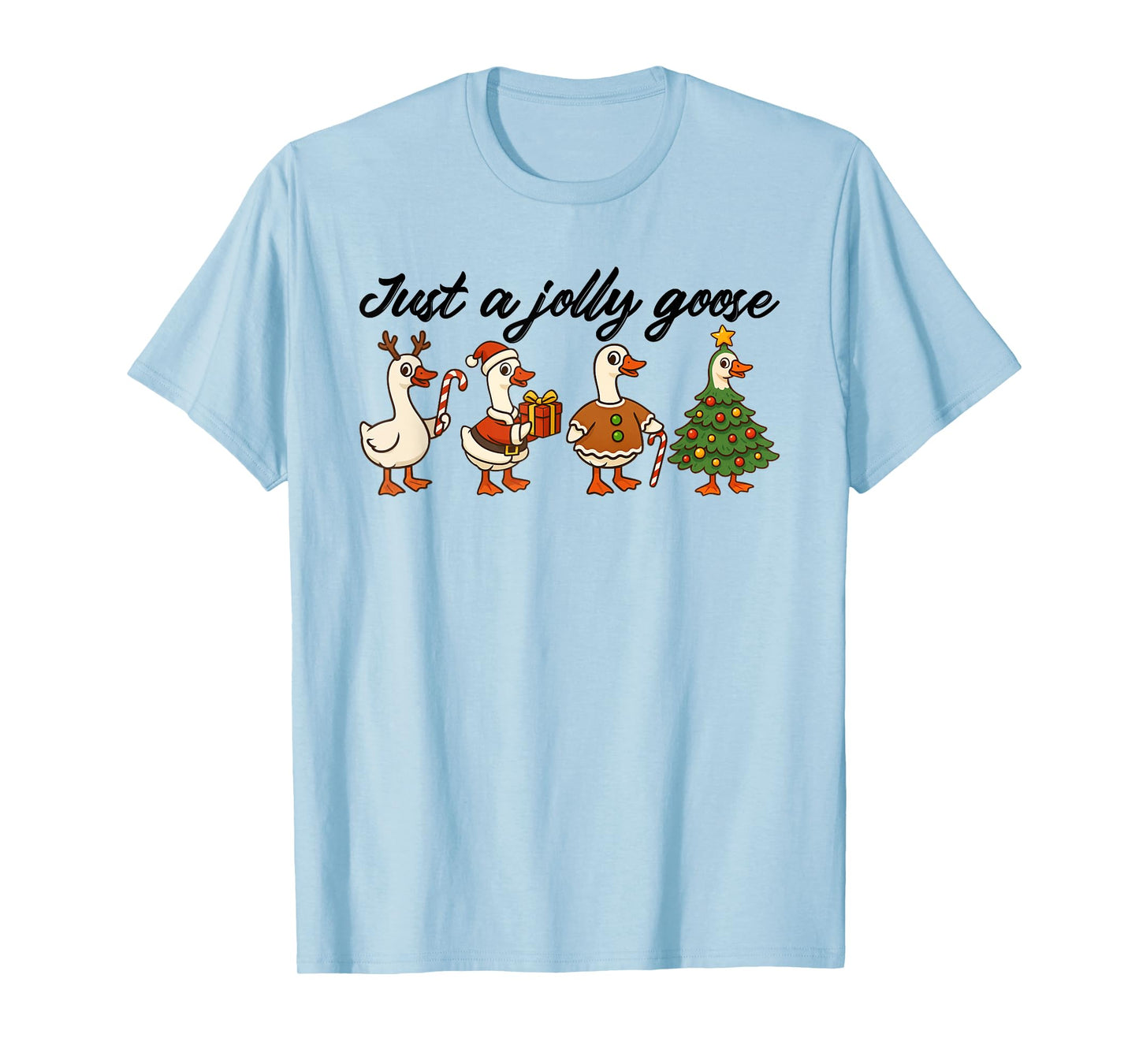 Funny Just A Jolly Goose Christmas Goose Duck Lover Pajama T-Shirt