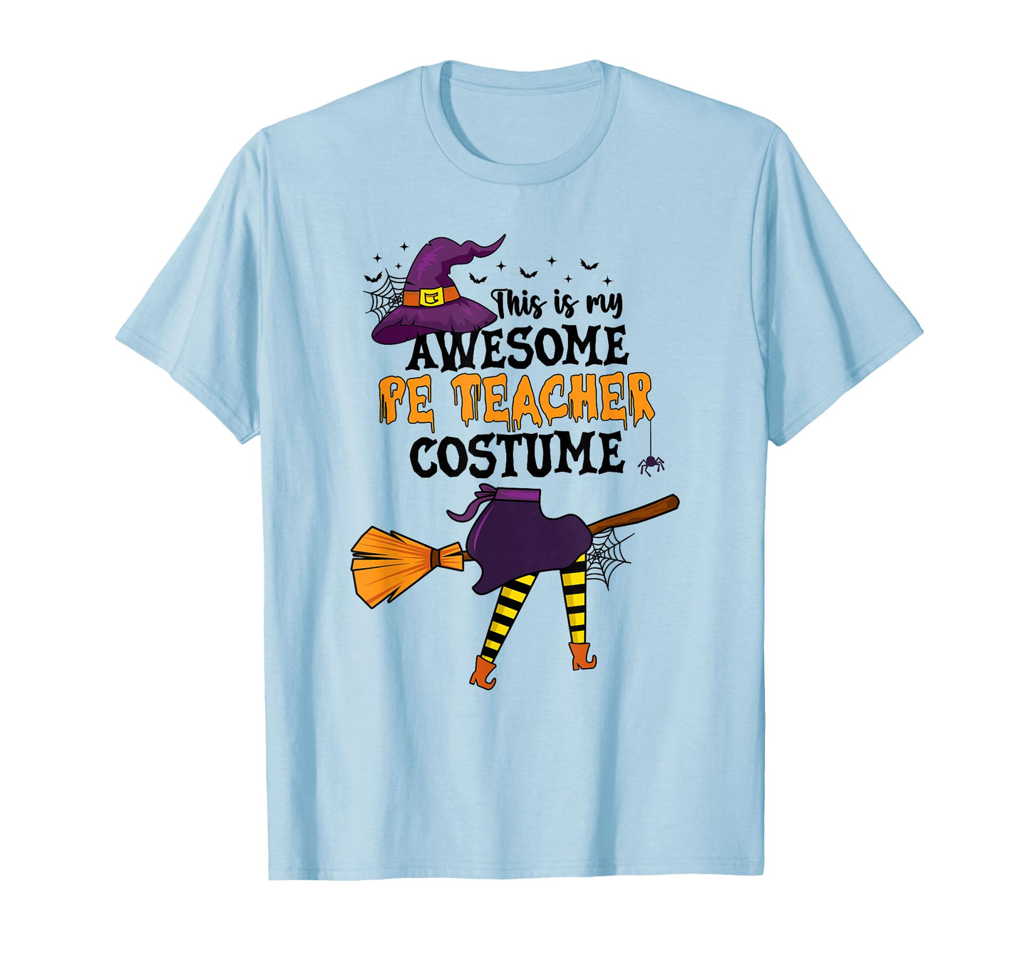 This is My Awesome PE Teacher Costume Halloween Funny Witch T-Shirt