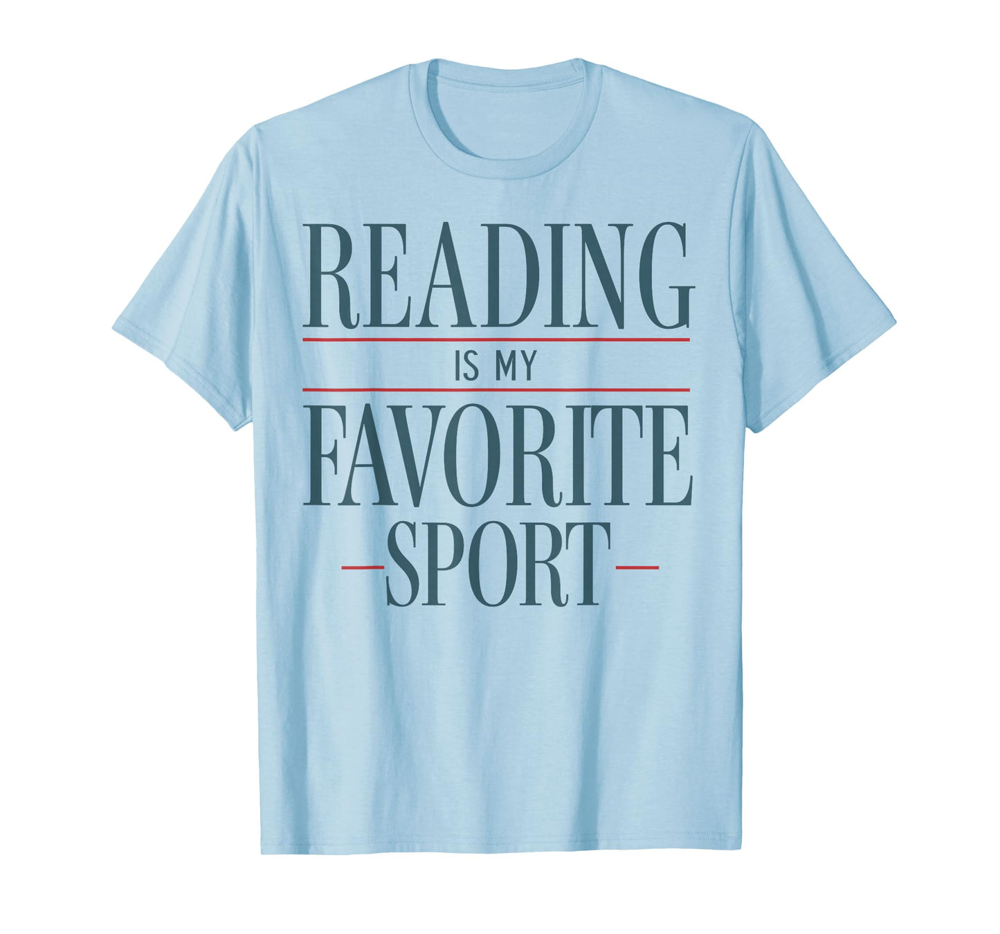 Reading is My Favorite Sport T-Shirt