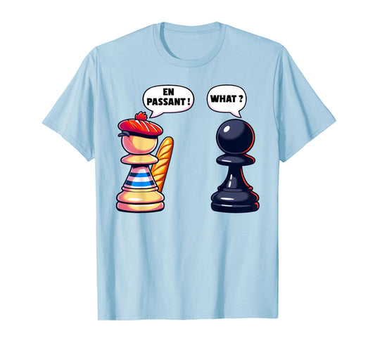 Funny Chess Pawn Move En Passant Capture Humor Checkmate T-Shirt