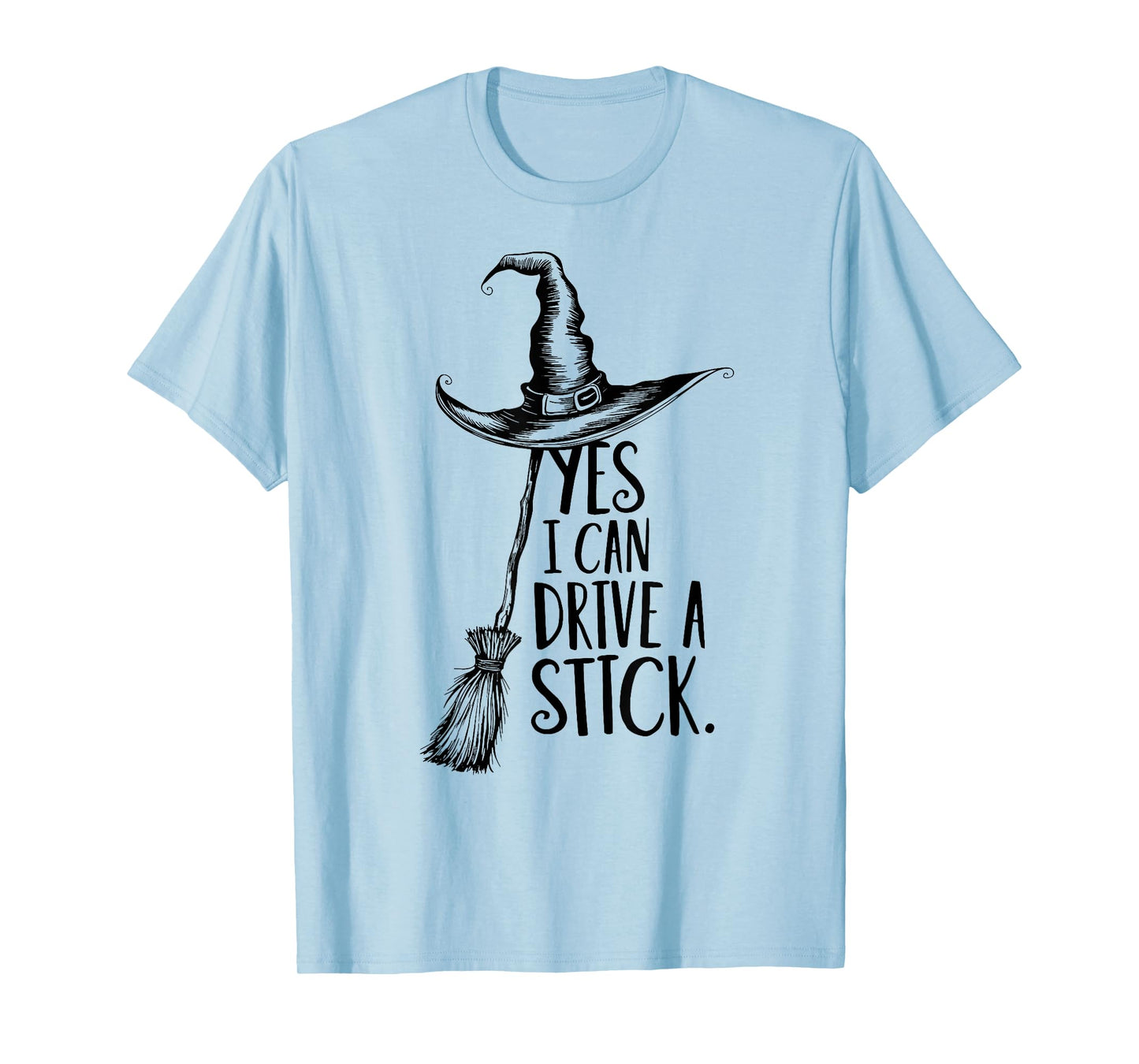 Yes I Can Drive A Stick Halloween T-Shirt