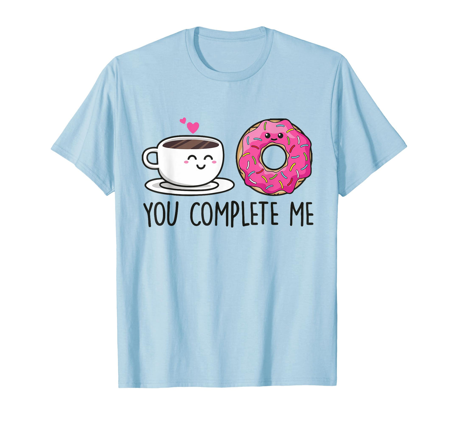 Cute Kawaii Donut & Coffee T-Shirt - YOU COMPLETE ME TShirt T-Shirt