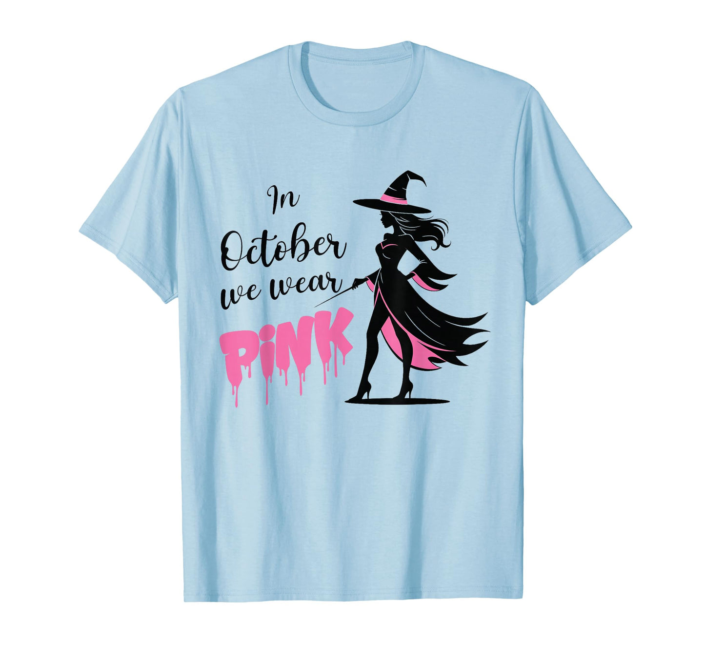 in October We Wear Pink Witch Halloween Breast Cancer Month T-Shirt