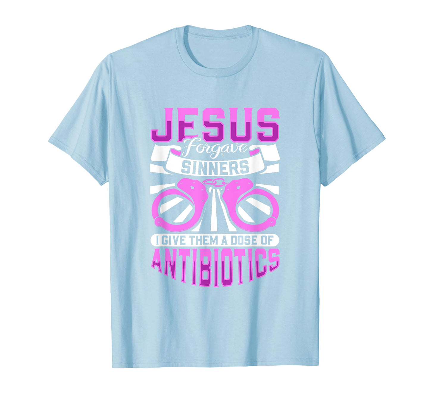 Jesus forgave sinners - correctional care T-Shirt