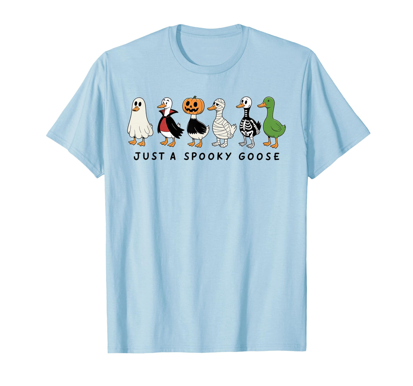 Just A Spooky Goose Halloween Goose Funny Halloween T-Shirt