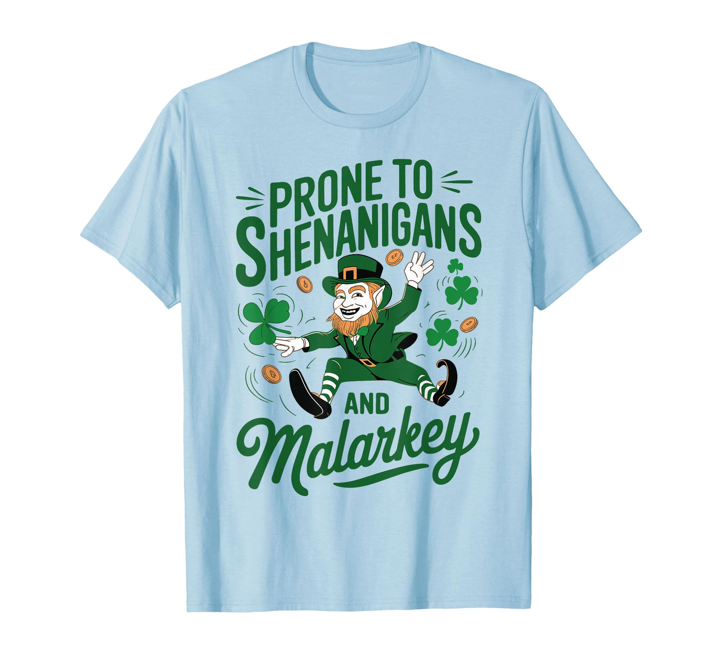 St Patrick Day Prone Shenanigans Malarkey Toddler Boy Irish T-Shirt