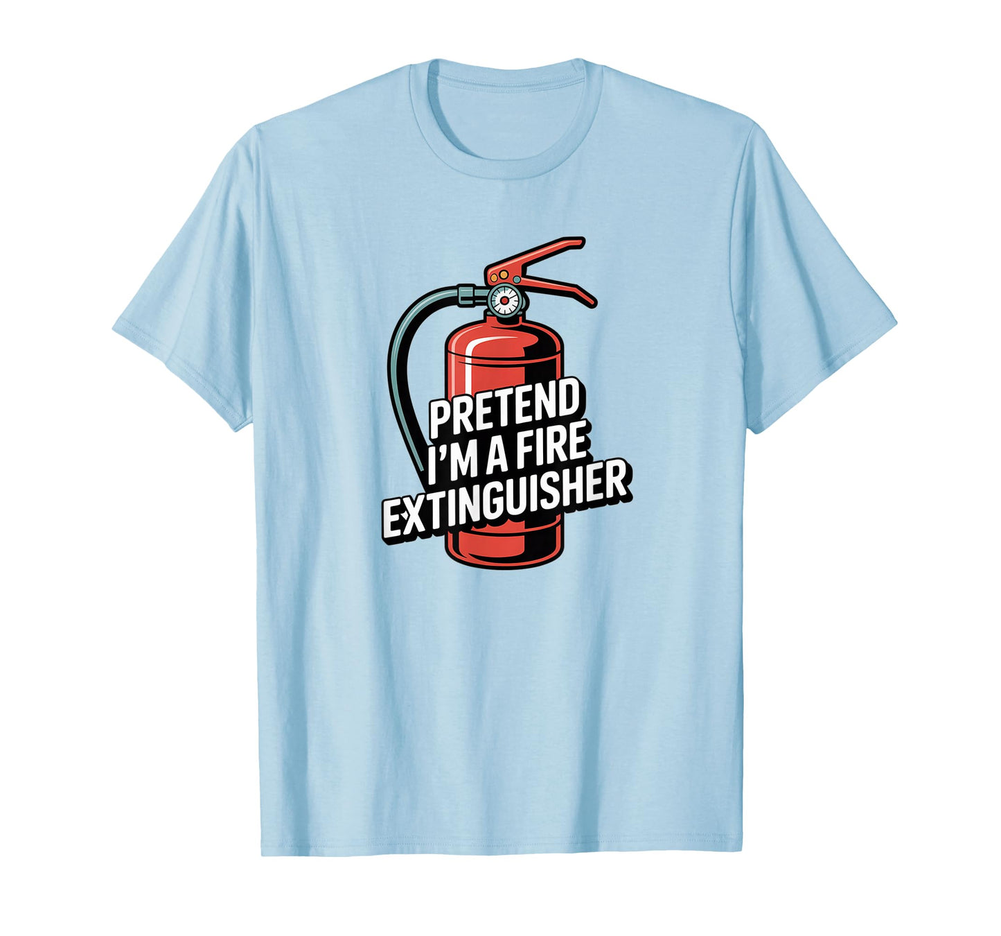 I'm fire Extinguisher Halloween Costume Couples Matching T-Shirt