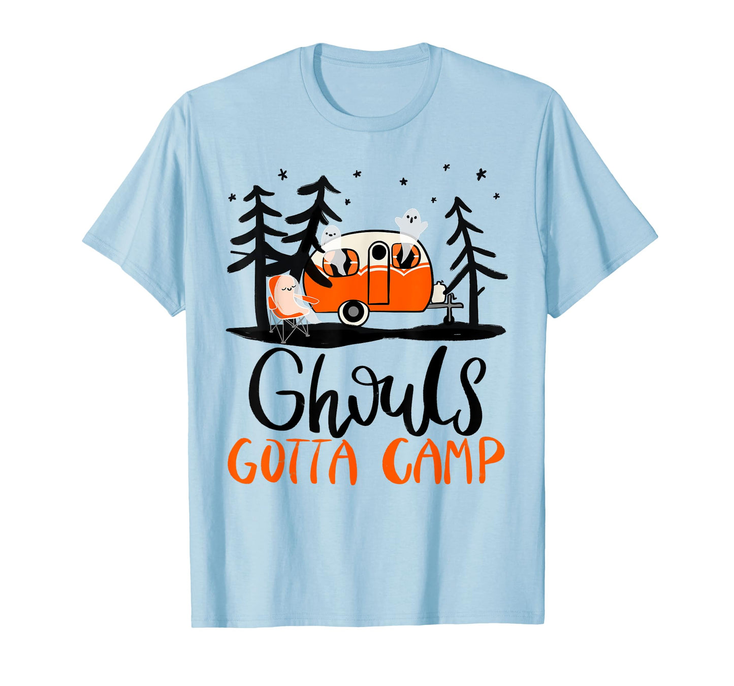 Ghouls Gotta Camp | Funny Punny Halloween Ghost RV Camping T-Shirt