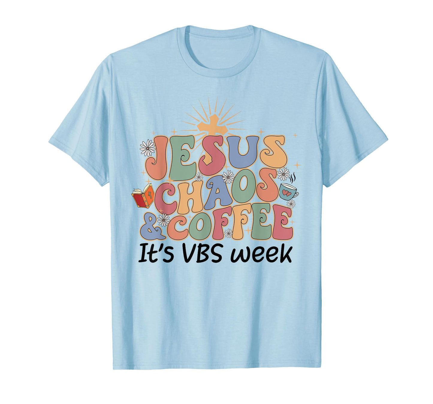 Jesus Chaos and Coffee VBS Crew 2023 T-Shirt