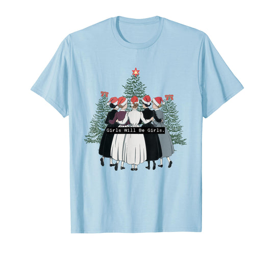 Girls Will Be Girls Feminist Witch Christmas Holiday T-Shirt