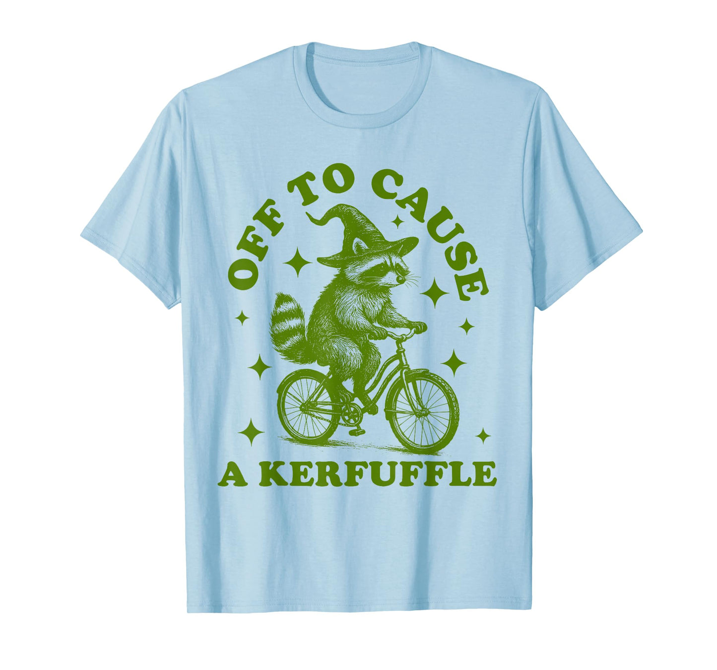 Off to Cause a Kerfuffle Funny Raccoon Tomfoolery Meme T-Shirt