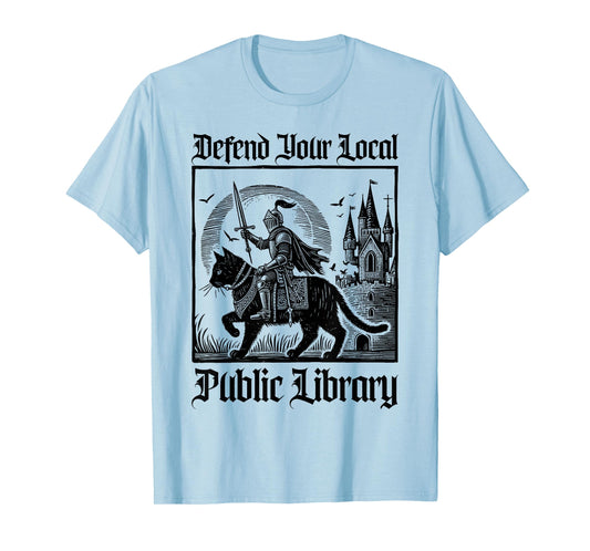 Defend Your Local Public Library Funny Knight Riding Cat T-Shirt