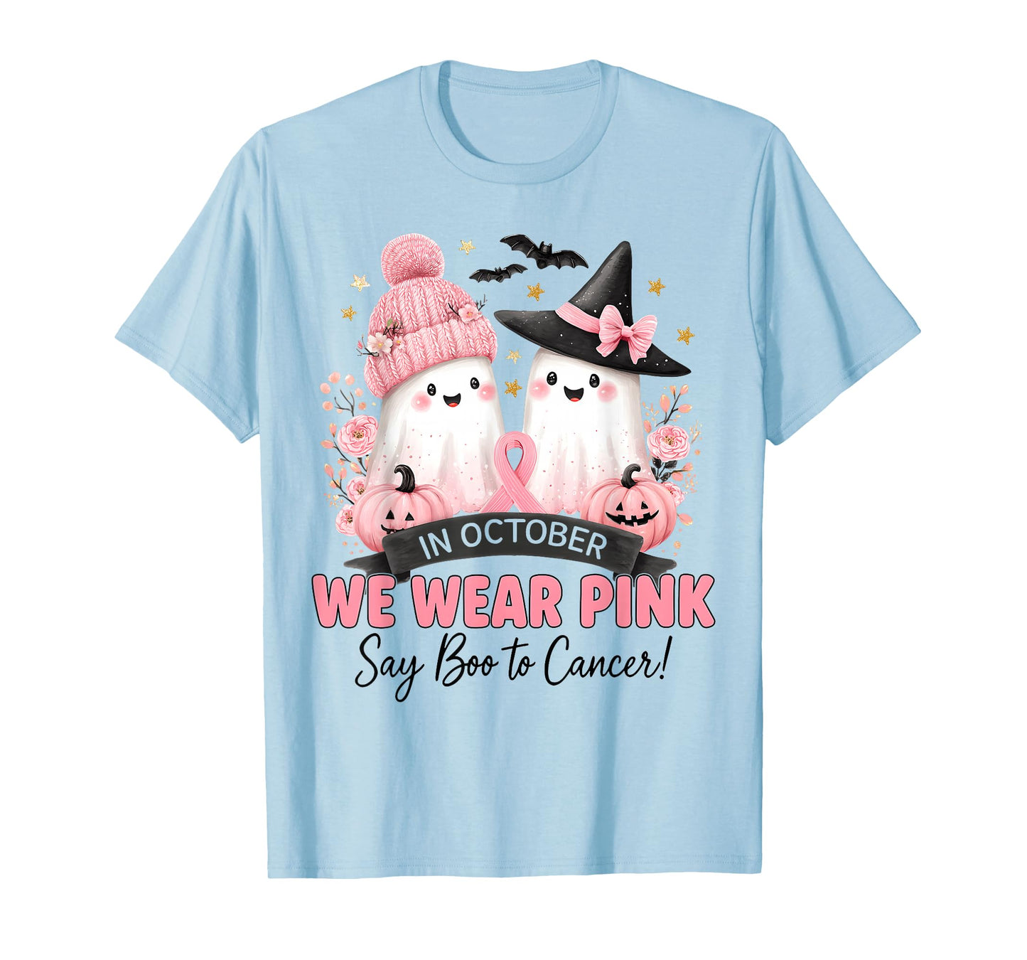We Wear Pink Say Boo to Cancer Breast Cancer Ghost Witch T-Shirt